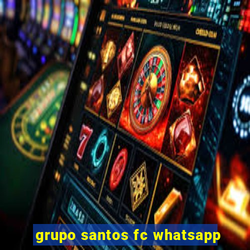 grupo santos fc whatsapp