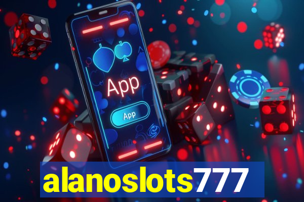 alanoslots777