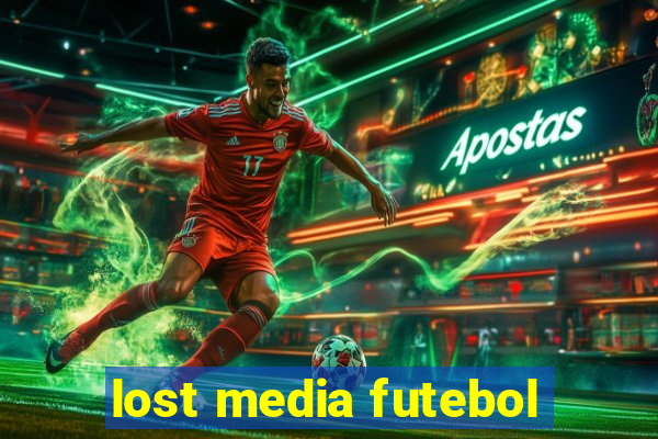 lost media futebol