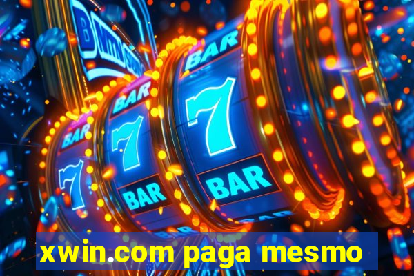 xwin.com paga mesmo