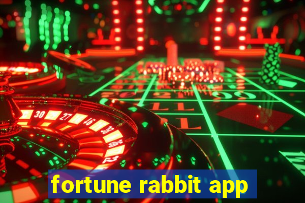 fortune rabbit app