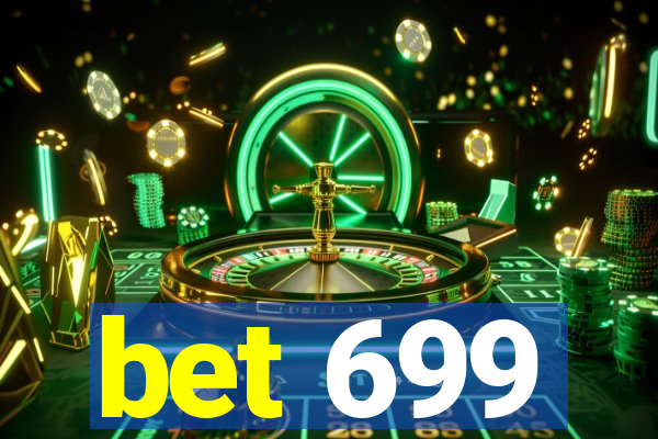 bet 699