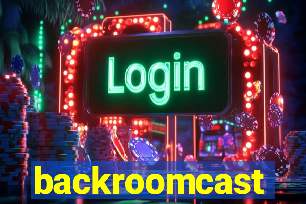 backroomcast