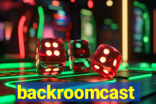 backroomcast