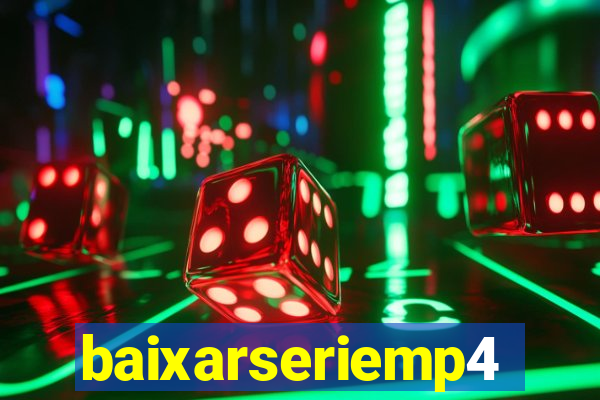 baixarseriemp4