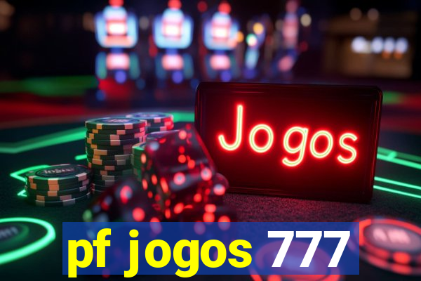 pf jogos 777