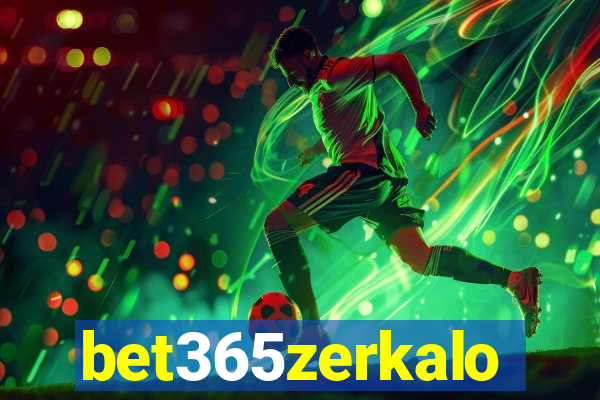 bet365zerkalo