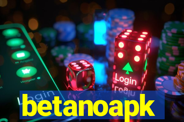 betanoapk