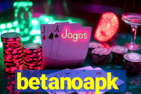 betanoapk