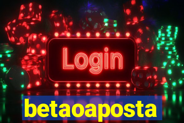 betaoaposta