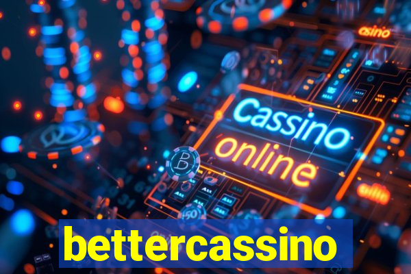 bettercassino