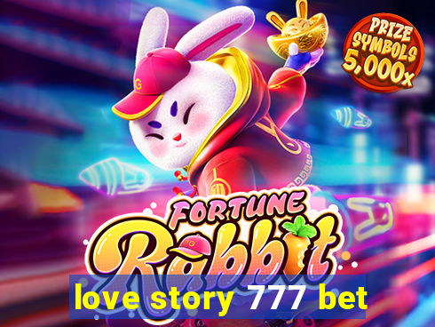 love story 777 bet