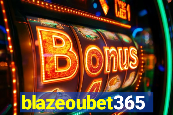 blazeoubet365