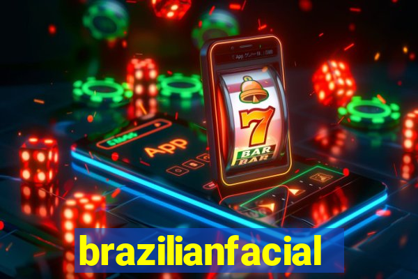 brazilianfacial