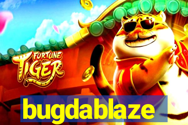 bugdablaze