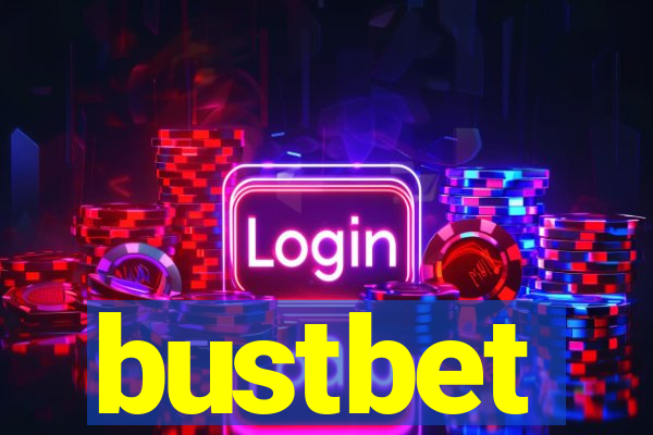 bustbet