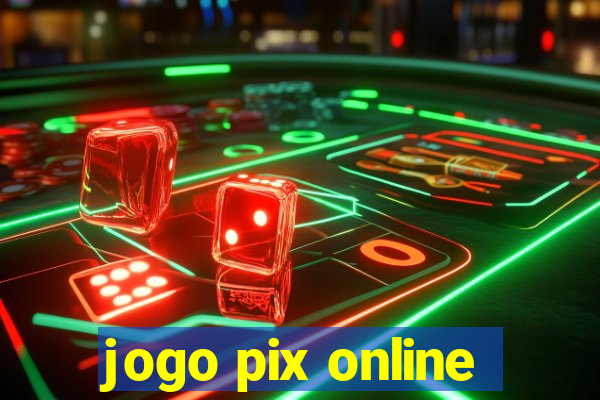 jogo pix online