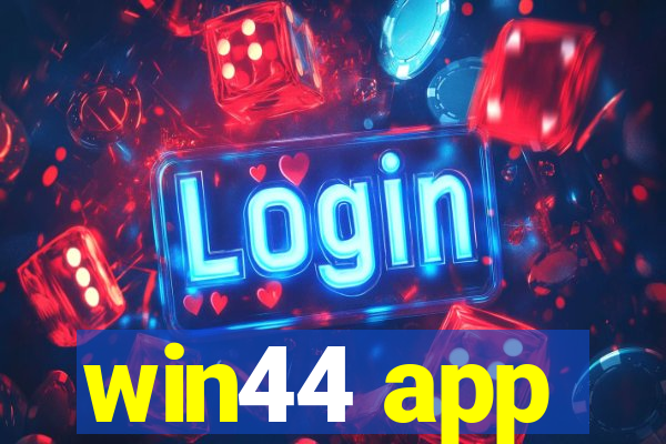 win44 app