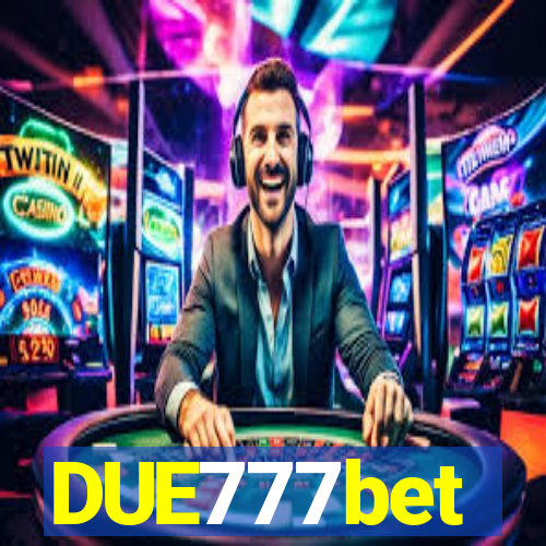 DUE777bet