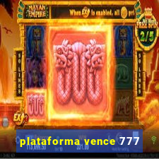 plataforma vence 777