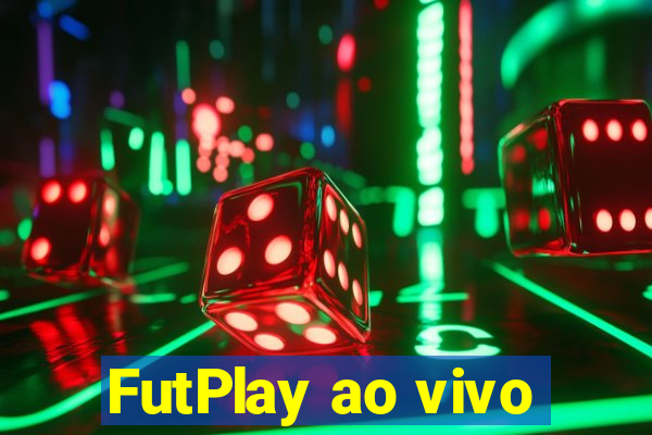 FutPlay ao vivo