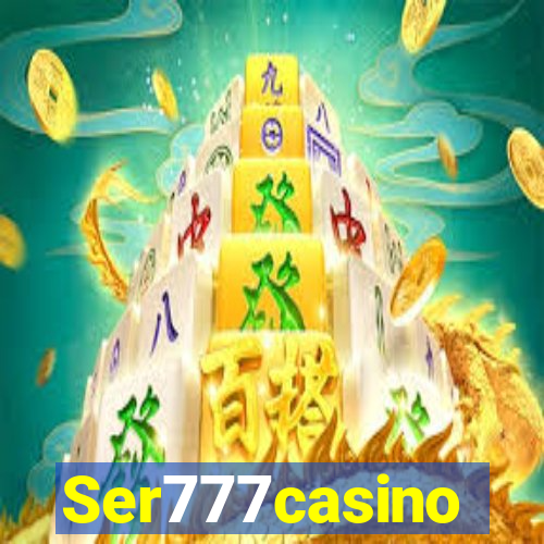 Ser777casino