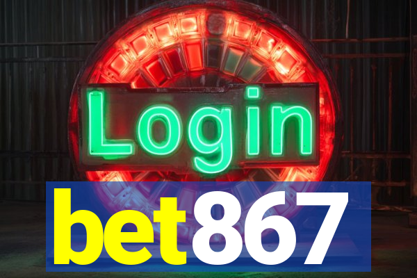 bet867