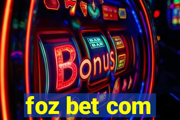 foz bet com