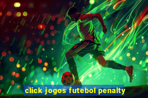 click jogos futebol penalty