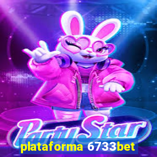 plataforma 6733bet