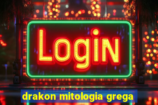 drakon mitologia grega