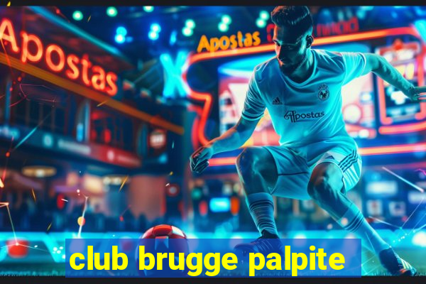 club brugge palpite