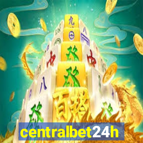 centralbet24h