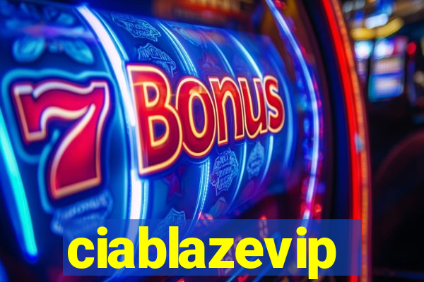 ciablazevip