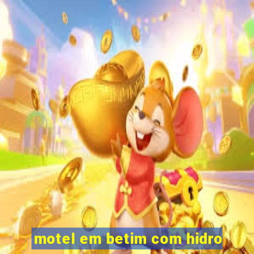 motel em betim com hidro