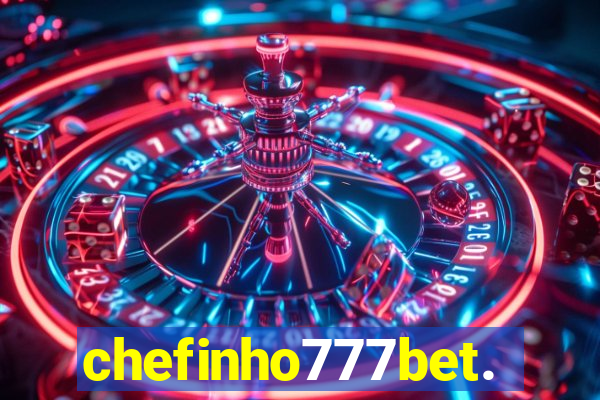 chefinho777bet.com