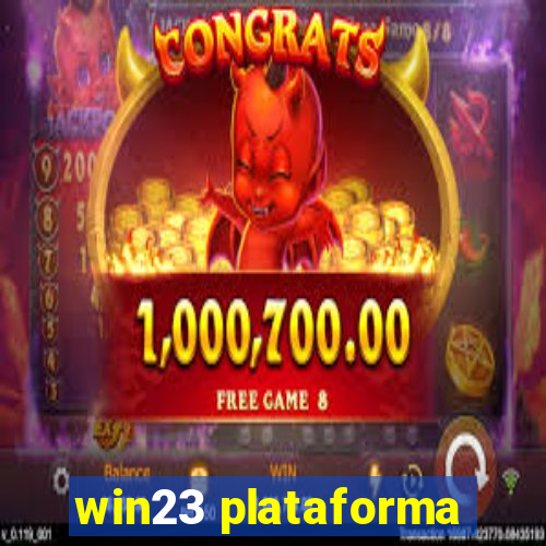 win23 plataforma