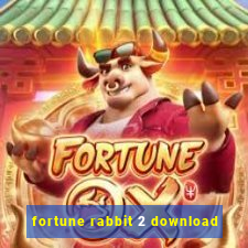 fortune rabbit 2 download