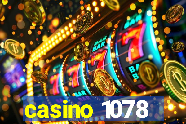 casino 1078