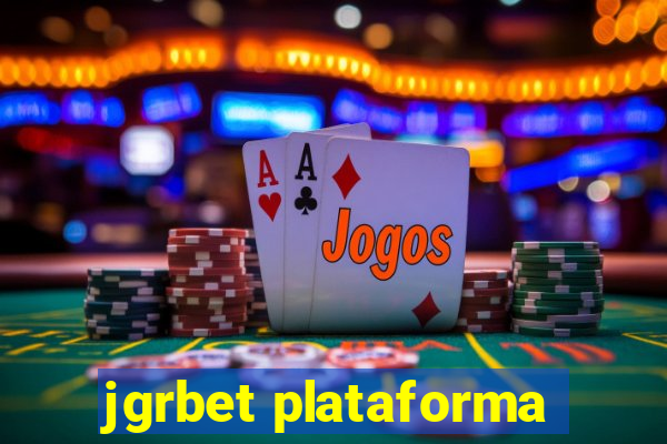 jgrbet plataforma