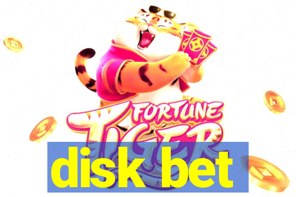 disk bet