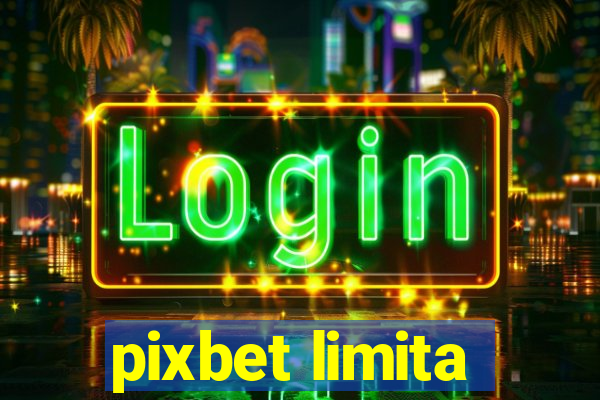 pixbet limita