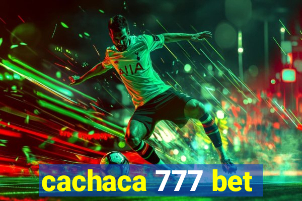 cachaca 777 bet