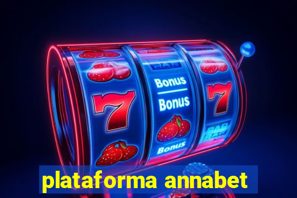 plataforma annabet