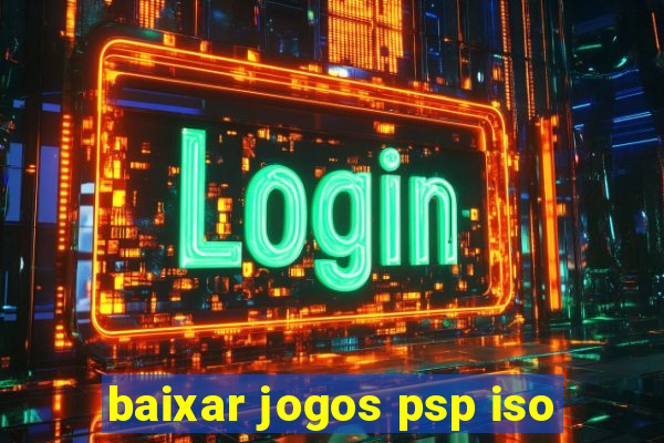 baixar jogos psp iso