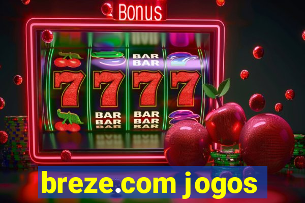 breze.com jogos