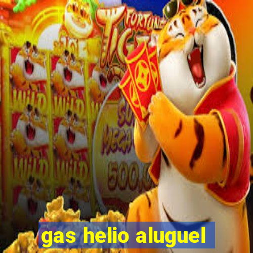 gas helio aluguel