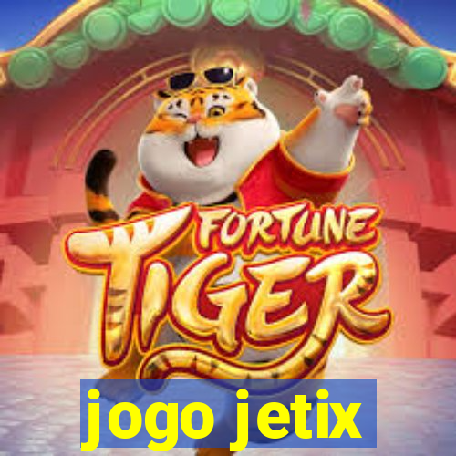 jogo jetix