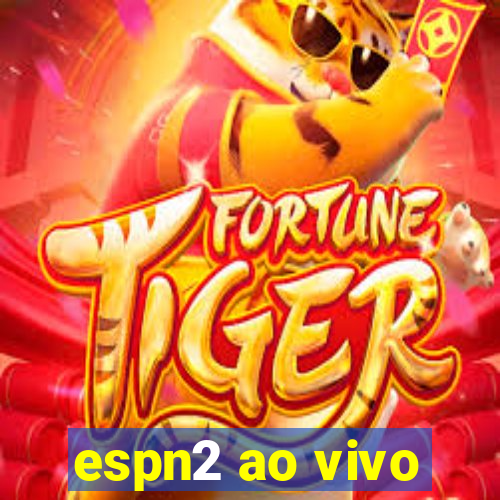 espn2 ao vivo