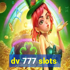 dv 777 slots